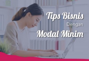 Tips Bisnis Dengan Modal Minim | TopKarir.com